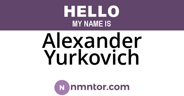 Alexander Yurkovich