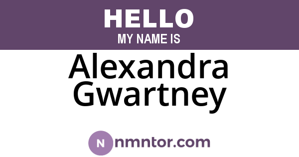 Alexandra Gwartney