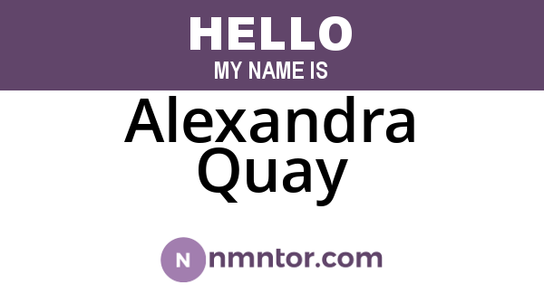 Alexandra Quay