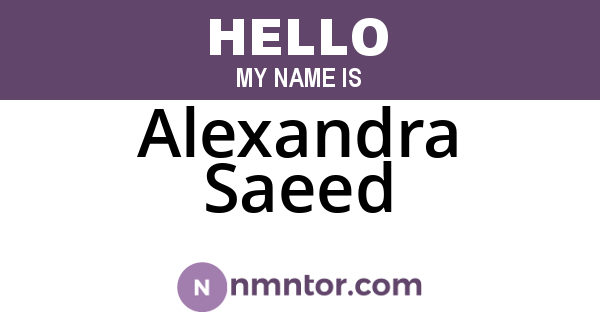 Alexandra Saeed