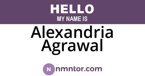 Alexandria Agrawal