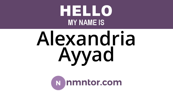 Alexandria Ayyad