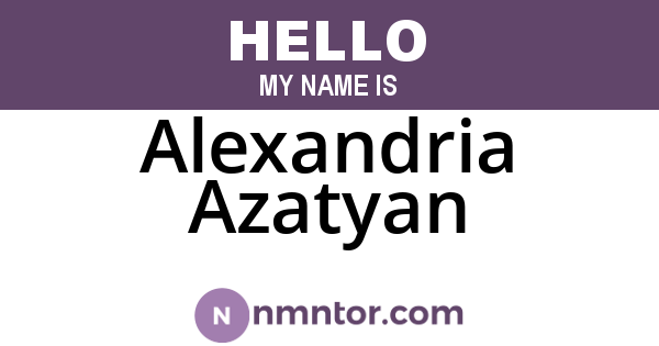 Alexandria Azatyan