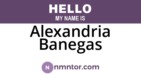 Alexandria Banegas