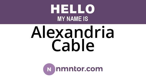 Alexandria Cable