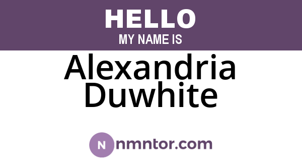 Alexandria Duwhite
