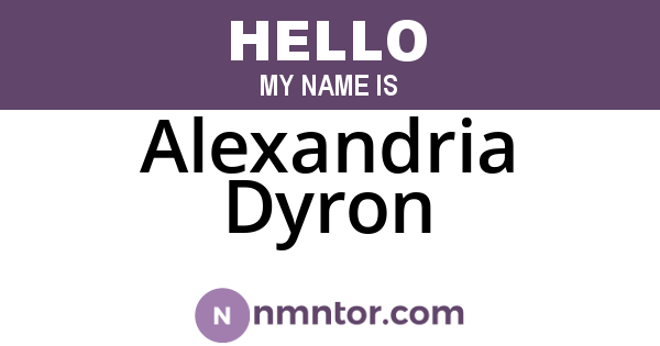 Alexandria Dyron