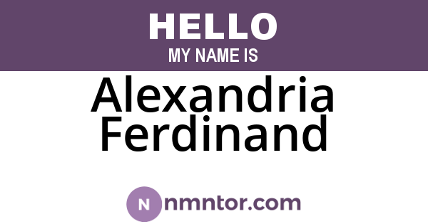 Alexandria Ferdinand