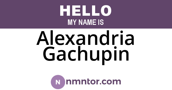 Alexandria Gachupin