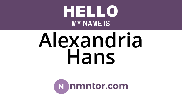 Alexandria Hans