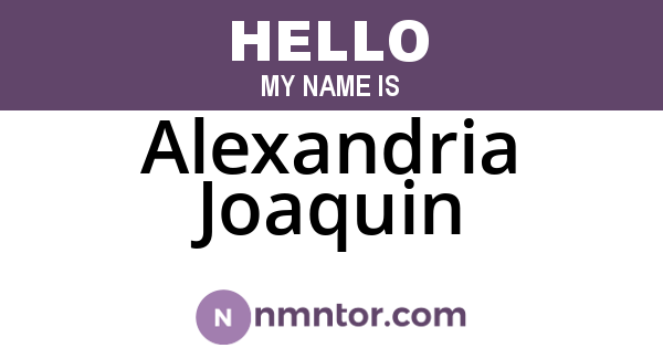 Alexandria Joaquin