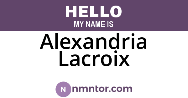 Alexandria Lacroix