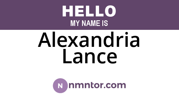 Alexandria Lance