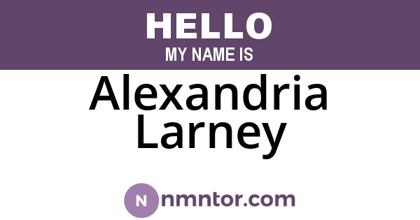 Alexandria Larney