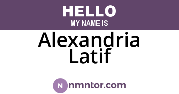 Alexandria Latif