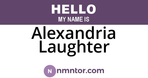 Alexandria Laughter