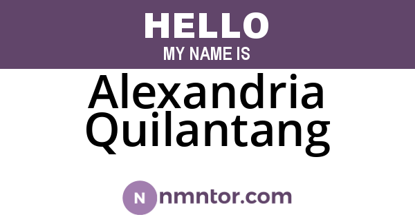 Alexandria Quilantang