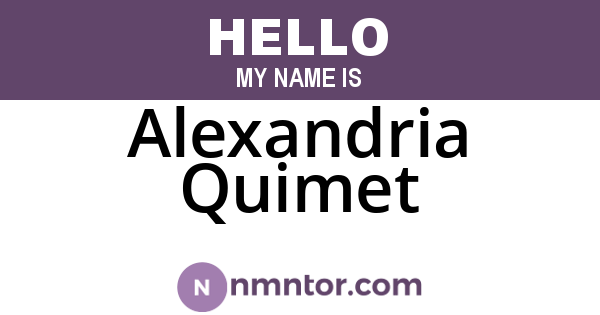 Alexandria Quimet