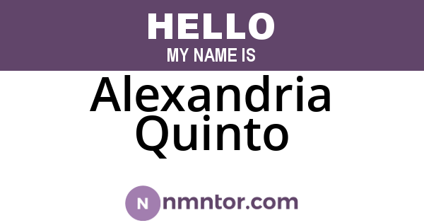 Alexandria Quinto