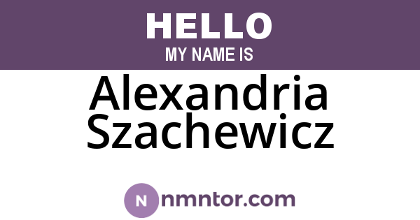 Alexandria Szachewicz