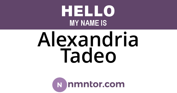 Alexandria Tadeo