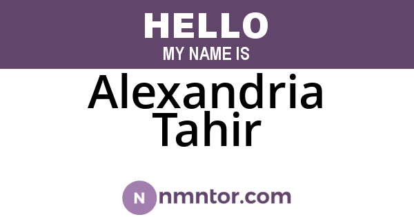 Alexandria Tahir