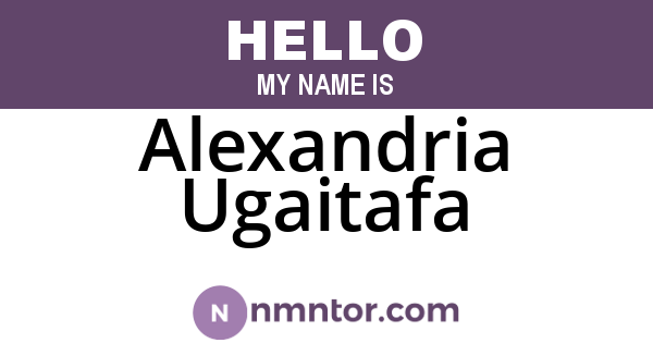 Alexandria Ugaitafa