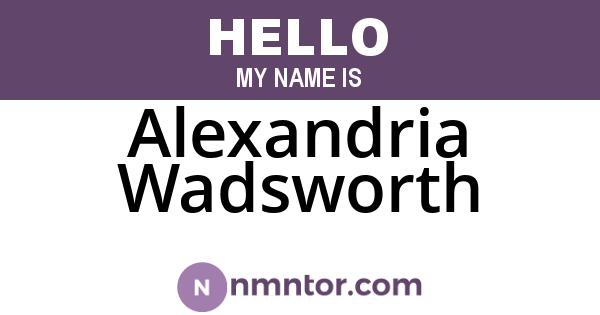Alexandria Wadsworth