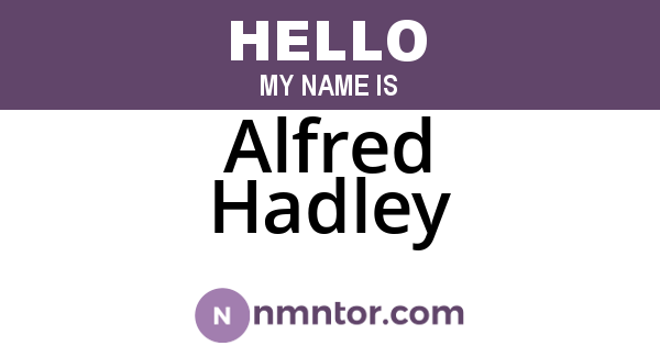 Alfred Hadley