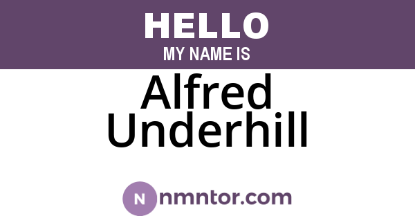 Alfred Underhill
