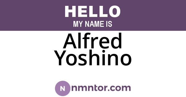 Alfred Yoshino