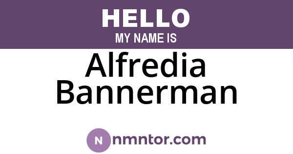 Alfredia Bannerman