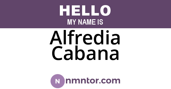 Alfredia Cabana