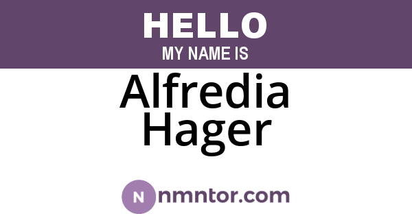 Alfredia Hager