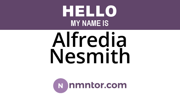 Alfredia Nesmith