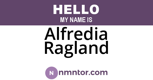 Alfredia Ragland