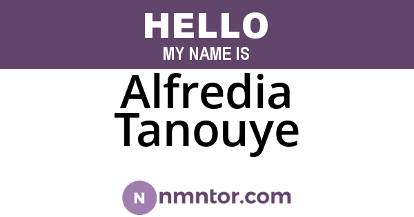 Alfredia Tanouye
