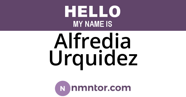 Alfredia Urquidez