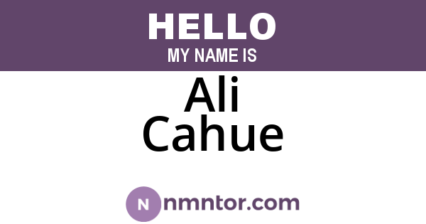 Ali Cahue