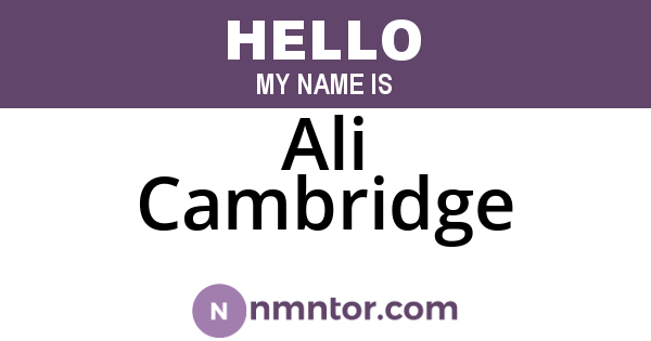 Ali Cambridge