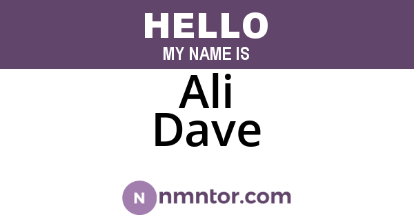 Ali Dave