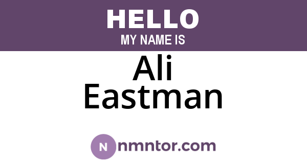 Ali Eastman