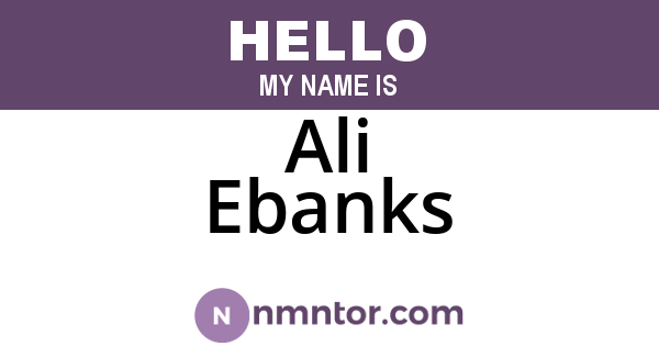 Ali Ebanks