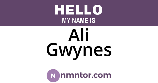 Ali Gwynes