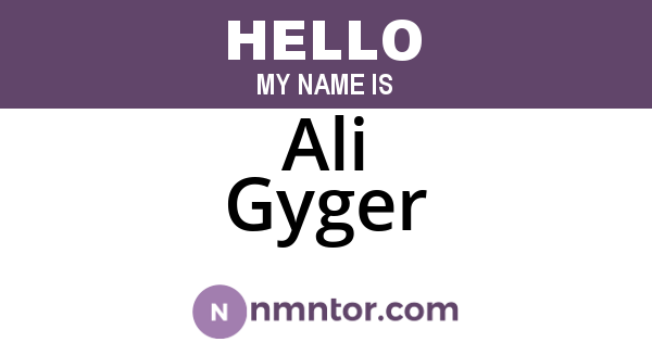 Ali Gyger