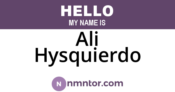 Ali Hysquierdo