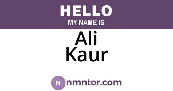 Ali Kaur