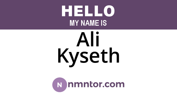 Ali Kyseth
