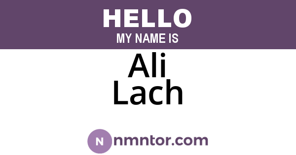 Ali Lach
