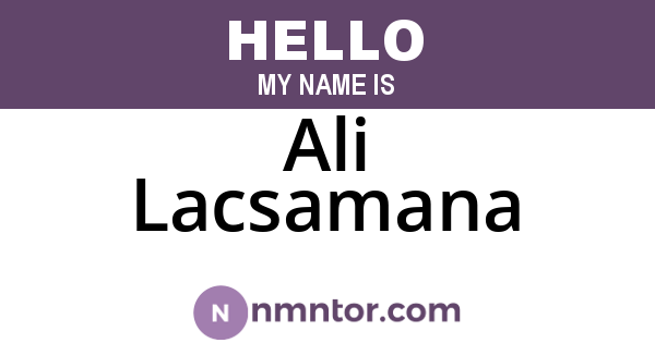 Ali Lacsamana